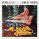 Robert Palmer - Double Fun