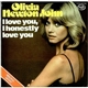 Olivia Newton-John - I Love You, I Honestly Love You