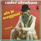 Vader Abraham - Als Je Weggaat