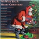 Various - We Wish You A Merry Christmas