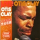 Otis Clay - Live! Otis Clay