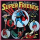 Superfriends - Superfriends