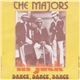 The Majors - Hi Jack / Dance, Dance, Dance