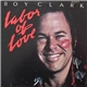 Roy Clark - Labor Of Love